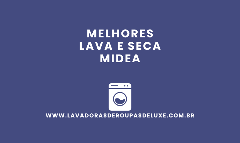 4 Melhores Lava e Seca Midea para comprar